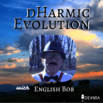 The Experience | English Bob Visits and the Debut of “Three Miles Wide” & Peter Griffin! - dHarmic Evolution Podcast